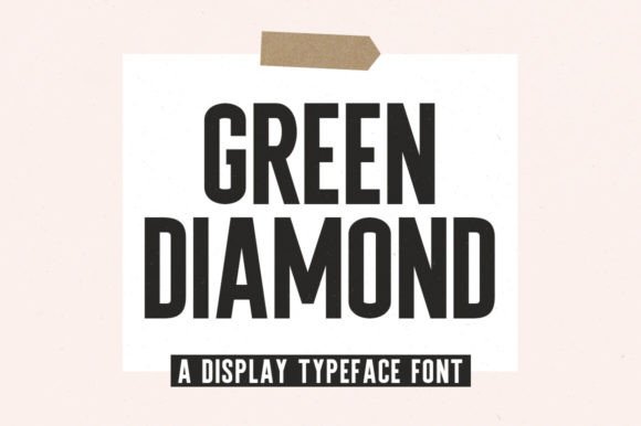 Green Diamond: A Bold Display Font for Eye-Catching Designs