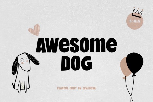 How Awesome Dog Font Can Transform Your Brand