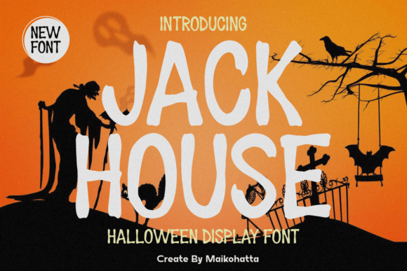 Jack House Font: A Designer’s Take on Spooky Branding