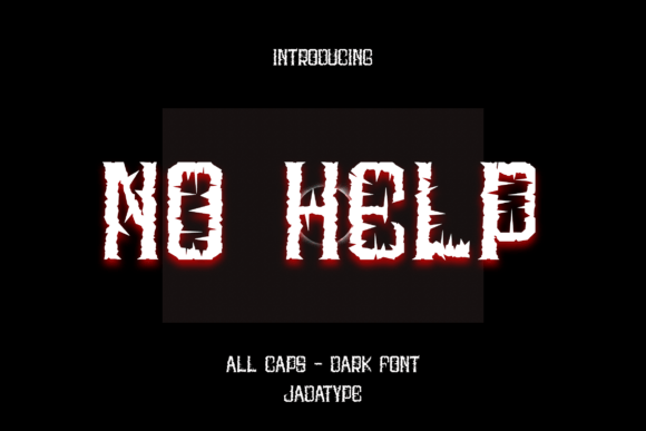 No Help Font: A Bold Display Typeface for Branding