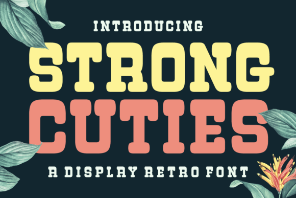 Strong Cuties Font: Bold Retro Typography for Editorial Design