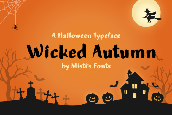 Wicked Autumn: A Spooky Display Font for Bold Campaigns